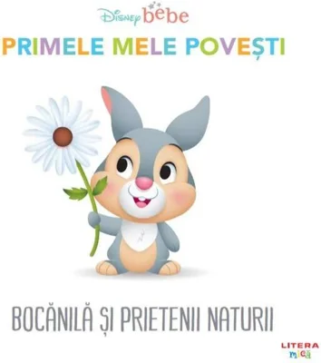 Bocănilă și prietenii naturii. Primele mele povești. Disney Bebe