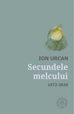 Secundele melcului. Antologie lirică. 1972-2020