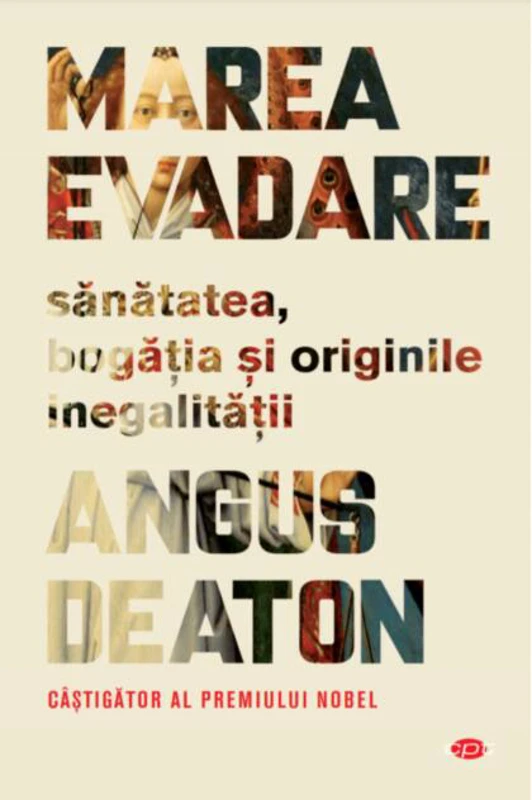 Marea evadare. Sănătatea, bogăția și originile inegalității (Carte pentru toți)