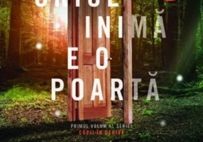 Orice inimă e o poartă (Vol. 1)