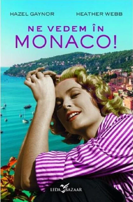 Ne vedem în Monaco!