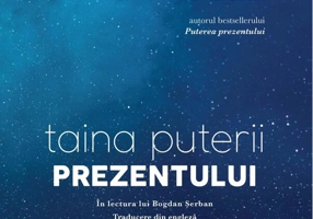 Taina puterii prezentului – audiobook