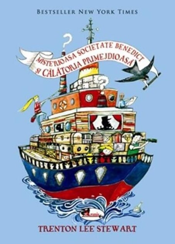 Misterioasa societate Benedict și călătoria primejdioasă