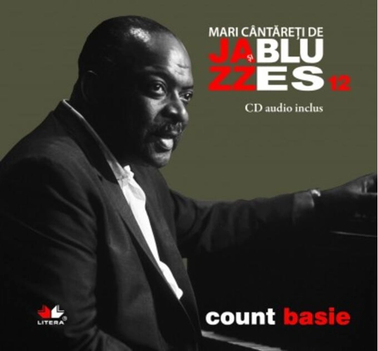 Count Basie. Mari cântăreţi de jazz şi blues (Vol. 12)