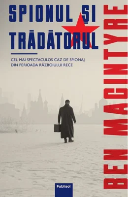 Spionul și Trădătorul
