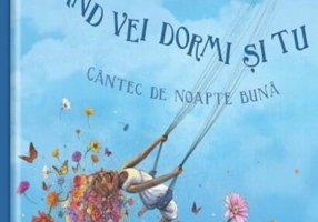 Curând vei dormi și tu