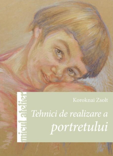 Tehnici de realizare a portretului
