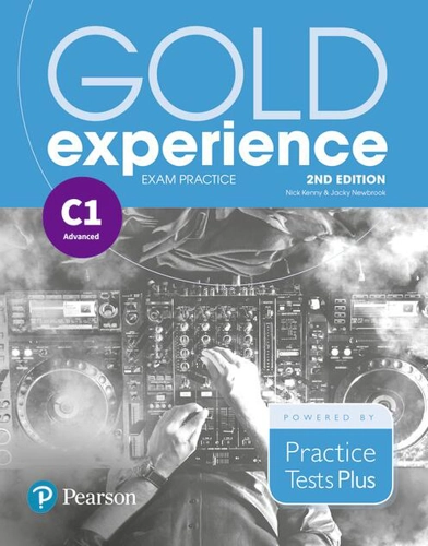 Gold Experience C1 Exam Practice: Cambridge English Preliminary for Schools, 2nd Edition