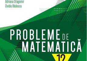Probleme de matematică pentru clasa a XII-a