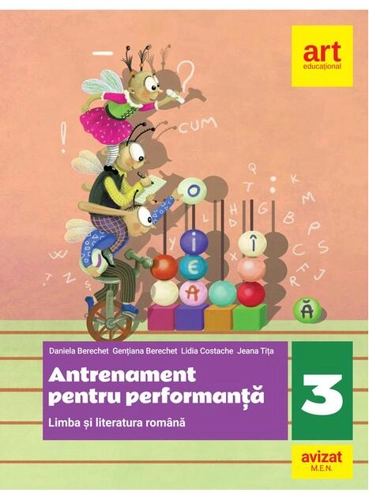 Limba și literatura română. Antrenament pentru performanță. Clasa a III-a