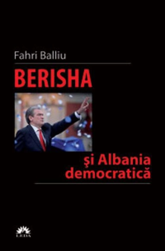 Berisha şi Albania democratică