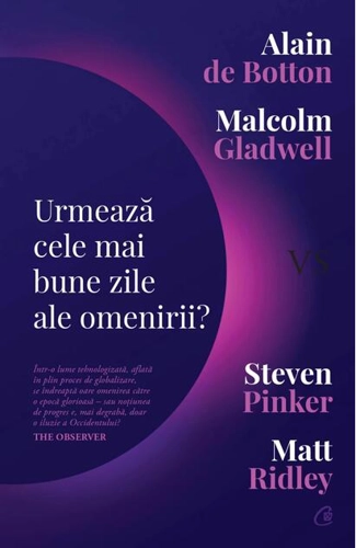 Urmează cele mai bune zile ale omenirii?