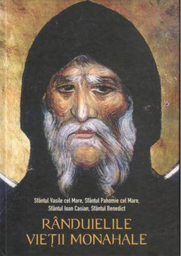 Rânduielile vieţii monahale