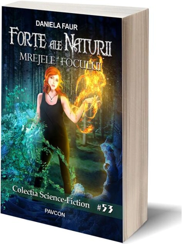 Forțe ale Naturii 2. Mrejele Focului