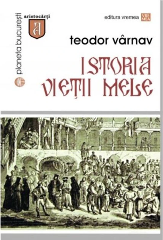 Istoria vieţii mele