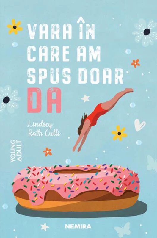 Vara în care am spus doar DA