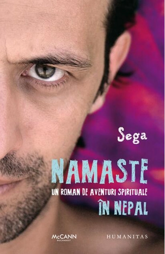Namaste. Un roman de aventuri spirituale în Nepal