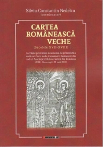 Cartea românească veche. Secolele XVII-XVIII