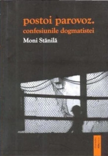 Postoi parovoz. Confesiunile dogmatistei