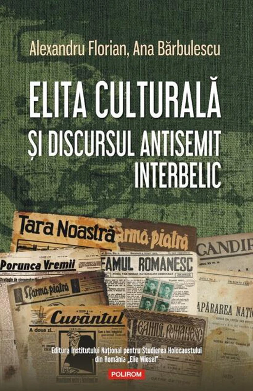 Elita culturală şi discursul antisemit interbelic