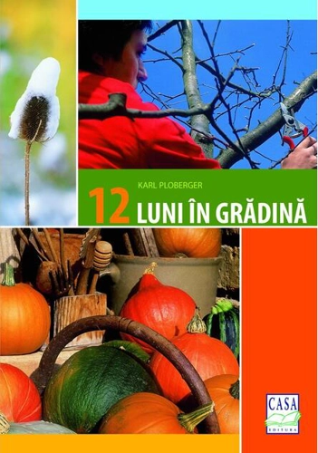 12 luni în grădină