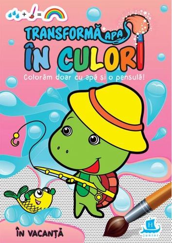 Transformă apa în culori. În vacanță
