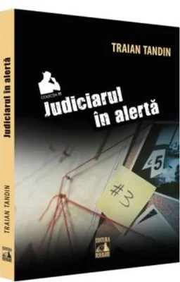 Judiciarul în alertă