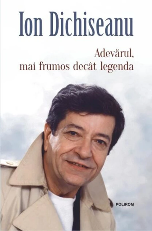 Adevărul, mai frumos decât legenda