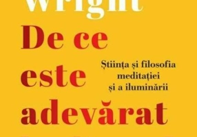 De ce este adevărat budismul