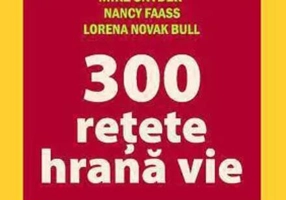300 Rețete hrană vie
