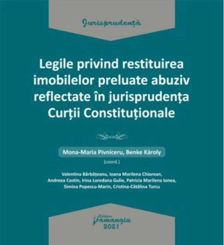 Legile privind restituirea imobilelor preluate abuziv reflectate în jurisprudența Curții Constituționale