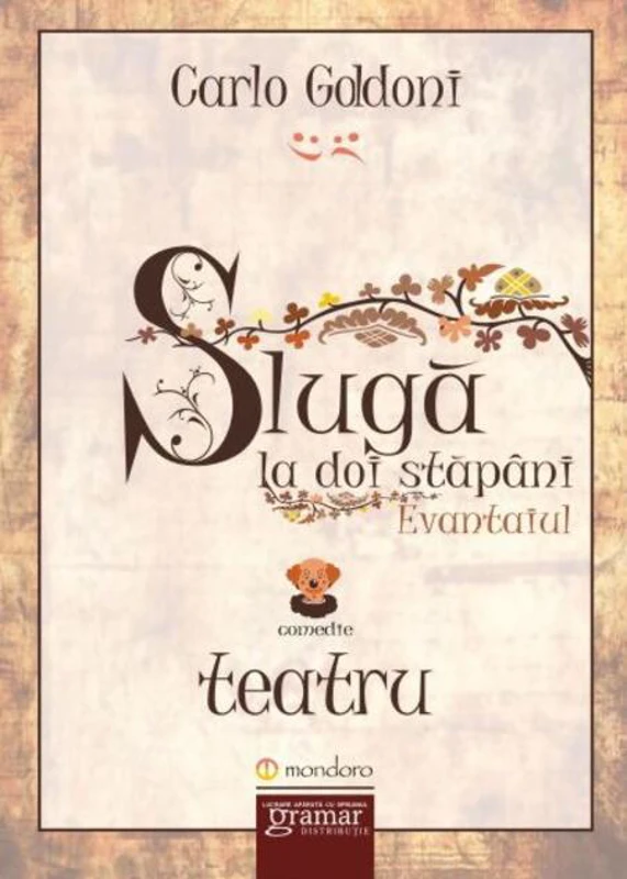 Slugă la doi stăpâni. Evantaiul