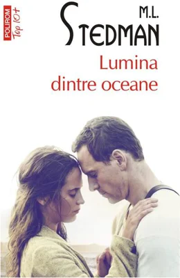 Lumina dintre oceane (Top 10+)