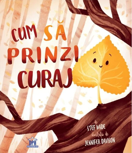 Cum să prinzi curaj