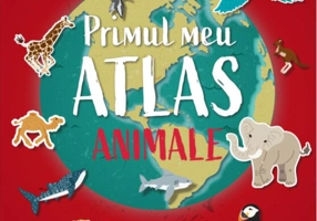 Primul meu atlas. Animale