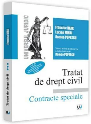 Tratat de drept civil. Contracte speciale. Depozitul. Împrumutul de folosință. Împrumutul de consumație. Tranzacția. Donația (Vol. 3)