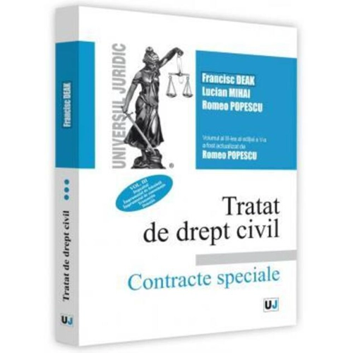Tratat de drept civil. Contracte speciale. Depozitul. Împrumutul de folosință. Împrumutul de consumație. Tranzacția. Donația (Vol. 3)