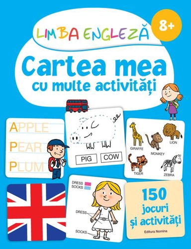 Limba engleză. Cartea mea cu multe activități