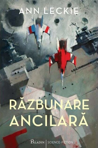 Răzbunare ancilară (Vol. 1)