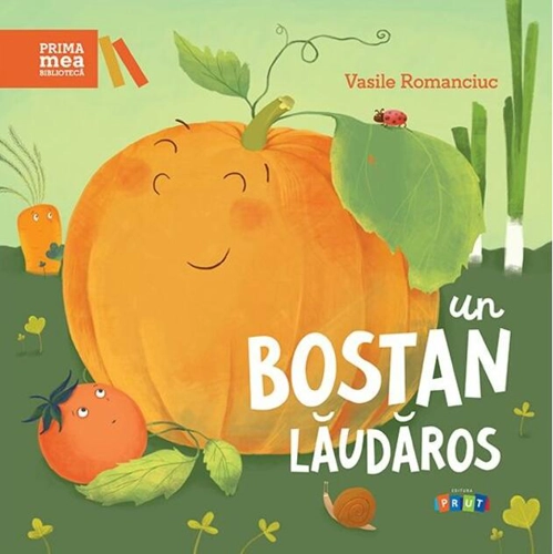 Un bostan lăudăros