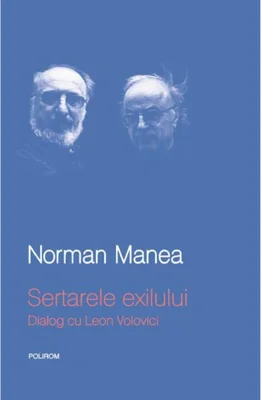Sertarele exilului. Dialog cu Leon Volovici