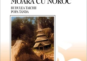 Moara cu noroc. Budulea Taichii. Popa Tanda