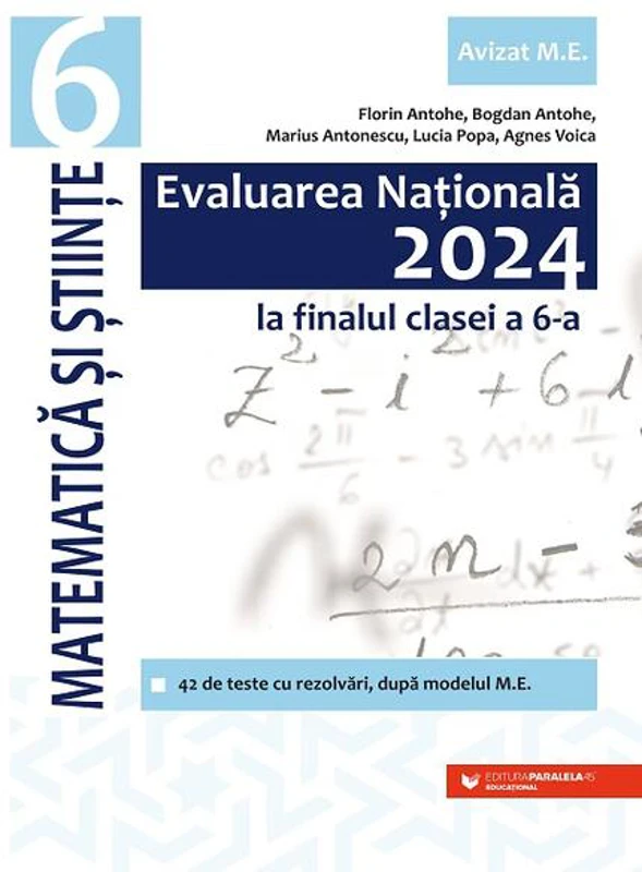 Evaluarea Națională 2024 la finalul clasei a VI-a. Matematică și Științe