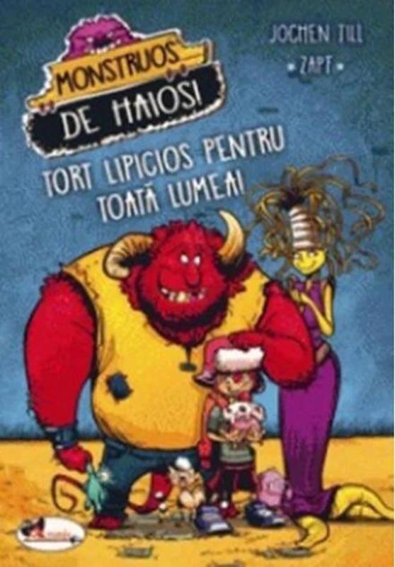 Monstruos de haios. Tort lipicios pentru toată lumea