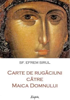 Carte de rugăciuni către Maica Domnului