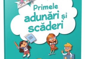 Primele adunări și scăderi