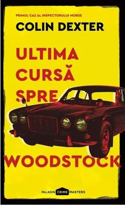 Ultima cursă spre Woodstock. Inspector Morse (Vol. 1) - PB