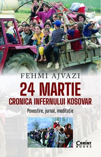 24 martie. Cronica infernului kosovar