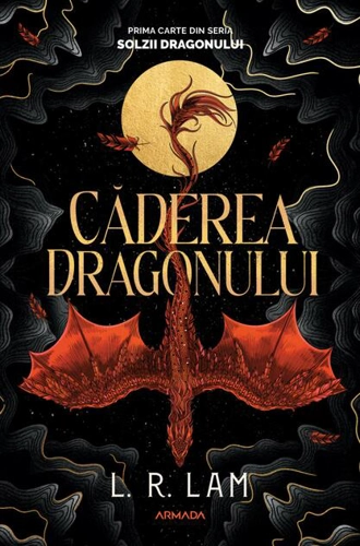 Căderea dragonului. Trilogia Solzii Dragonului (Vol. 1)