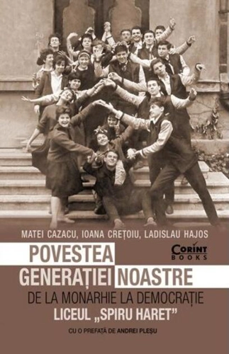 Povestea generației noastre. De la monarhie la democrație